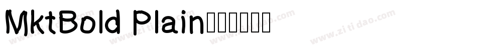 MktBold Plain字体转换